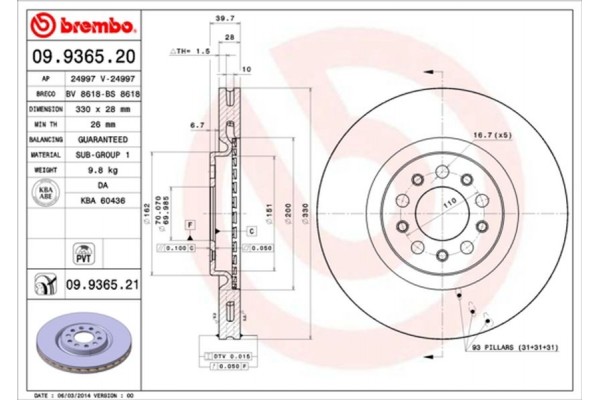 Brembo Δισκόπλακα - 09.9365.21 Brembo Δισκόπλακα - 09.9365.21